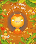 Monde des fourmis (Le)